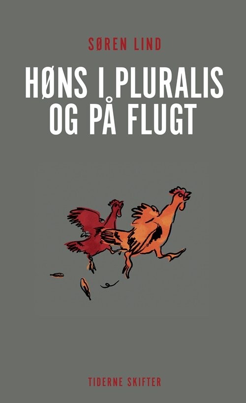 Billede af Høns I Pluralis Og På Flugt - Søren Lind - Bog