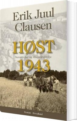 Billede af Høst 1943 - Erik Juul Clausen - Bog