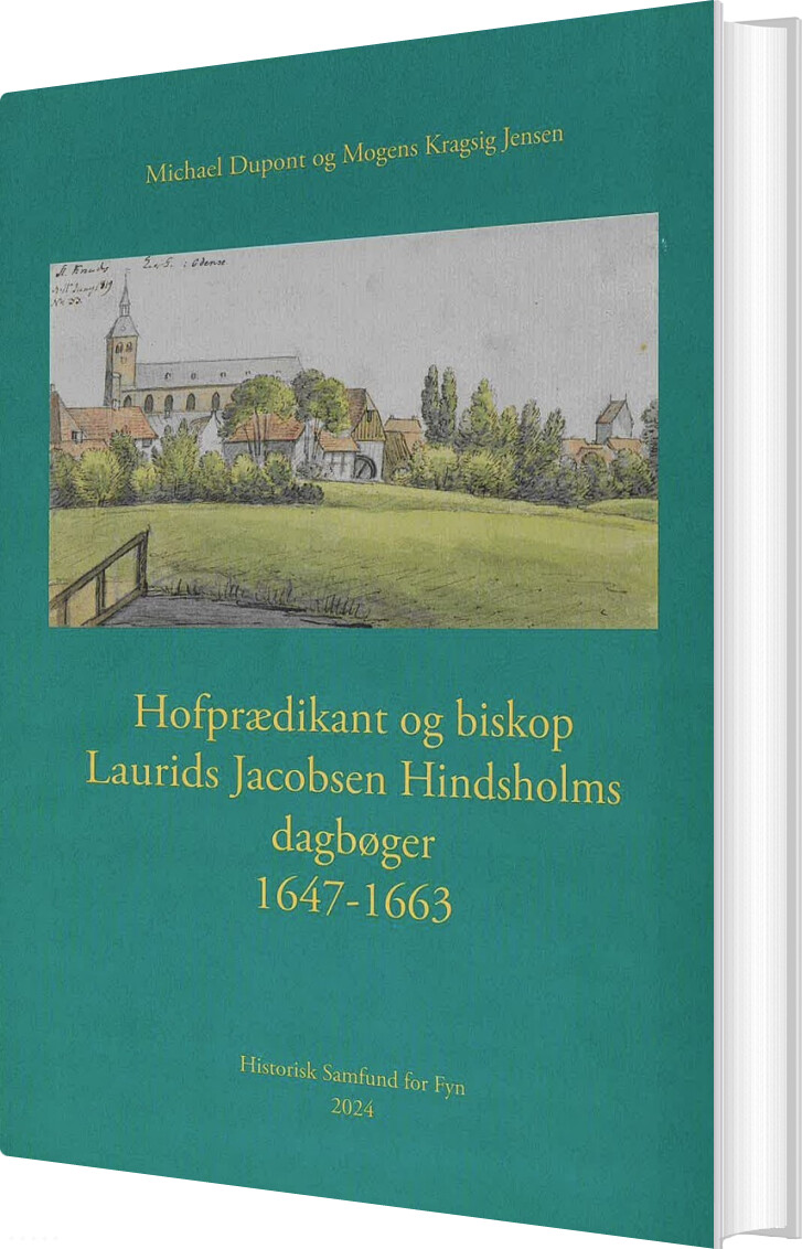 Billede af Hofprædikant Og Biskop Laurids Jacobsen Hindsholms Dagbøger 1647-1663 - Michael - Bog