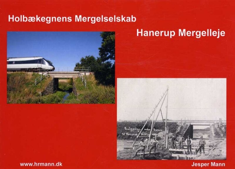 Billede af Holbækegnens Mergelselskab, Hannerup Mergelleje - Jesper Mann - Bog