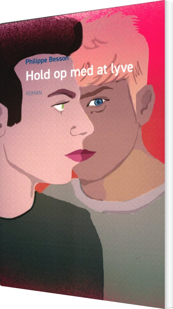 Billede af Hold Op Med At Lyve - Philippe Besson - Bog