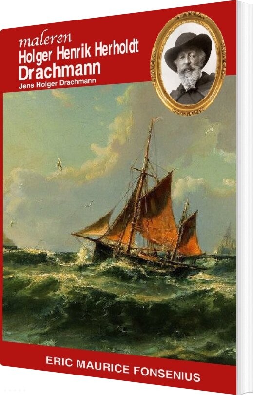 Holger Henrik Herholdt Drachmann - Eric Maurice Fonsenius - Bog