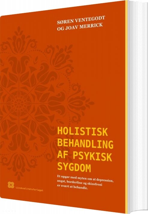 Billede af Holistisk Behandling Af Psykisk Sygdom - Søren Ventegodt - Bog