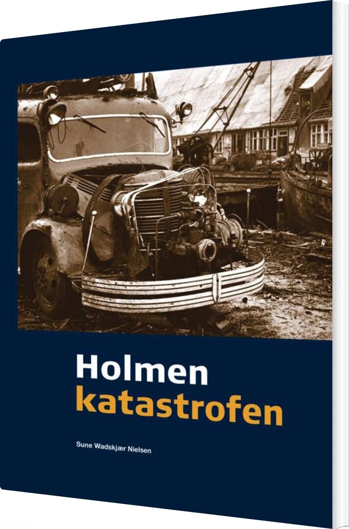 Billede af Holmenkatastrofen - Sune Wadskjær Nielsen - Bog
