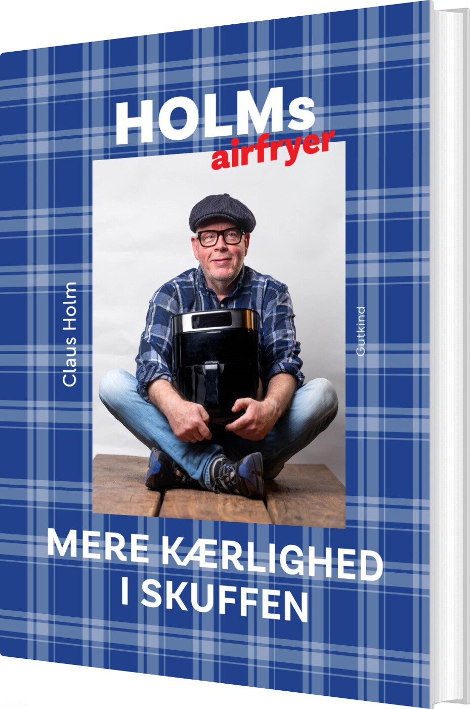 Billede af Holms Airfryer - Mere Kærlighed I Skuffen - Claus Holm - Bog