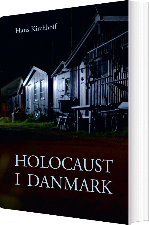 Holocaust I Danmark - Hans Kirchhoff - Bog