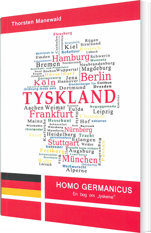 Homo Germanicus: En Bog Om "tyskerne" - Thorsten Manewald - Bog