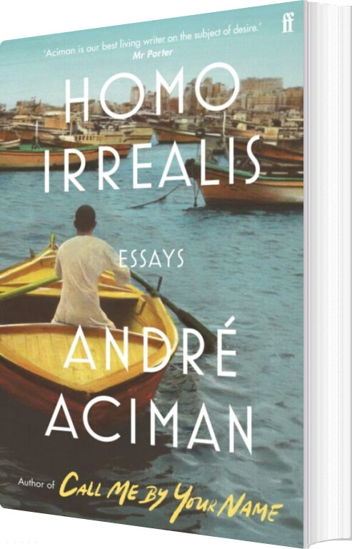 Billede af Homo Irrealis: Essays - André Aciman - English Book