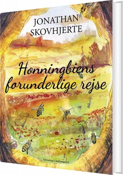 Billede af Honningbiens Forunderlige Rejse - Jonathan Skovhjerte - Bog hos Gucca.dk