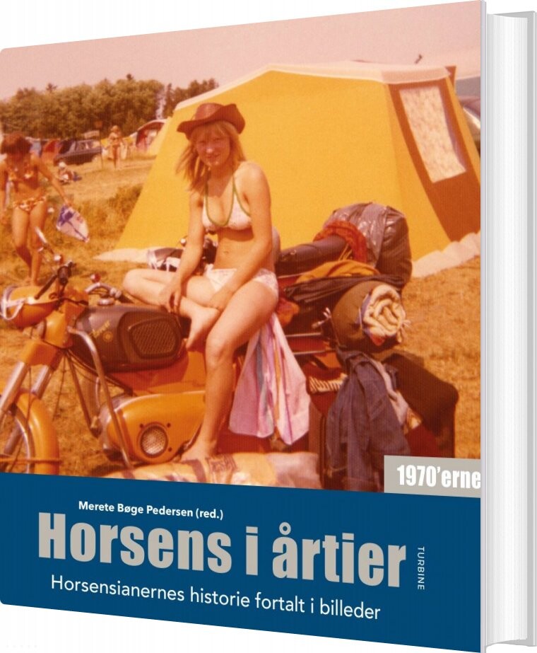 Billede af Horsens I årtier 1970érne - Merete Bøge Pedersen - Bog