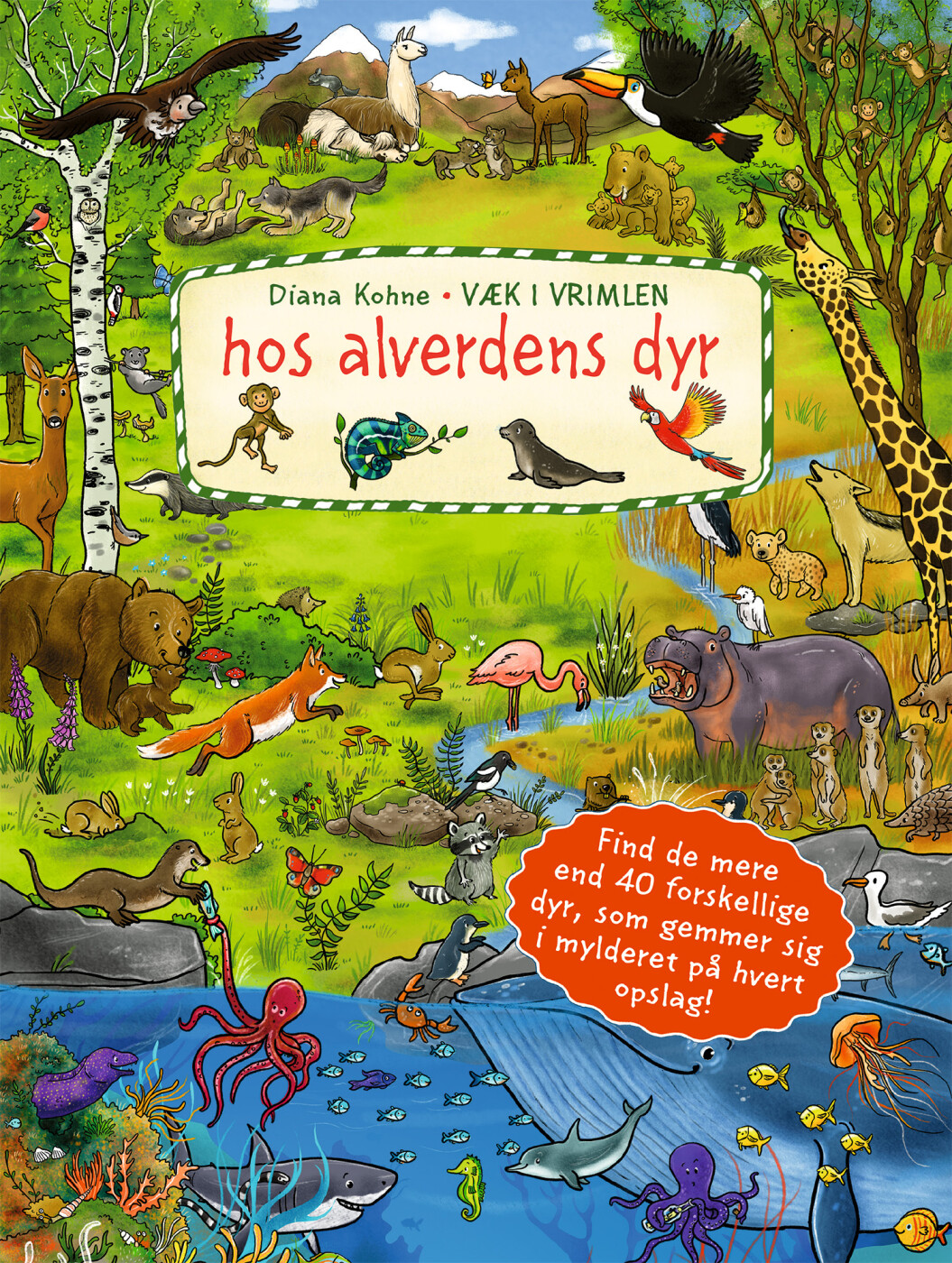 Billede af Væk I Vrimlen Hos Alverdens Dyr - Diana Kone - Bog