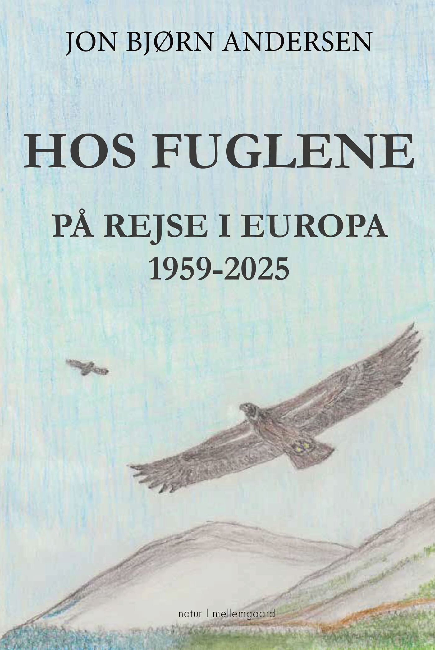 Hos Fuglene - Jon Bjørn Andersen - Bog