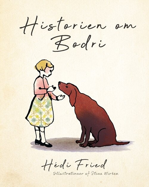 Historien Om Bodri - Hédi Fried - Bog