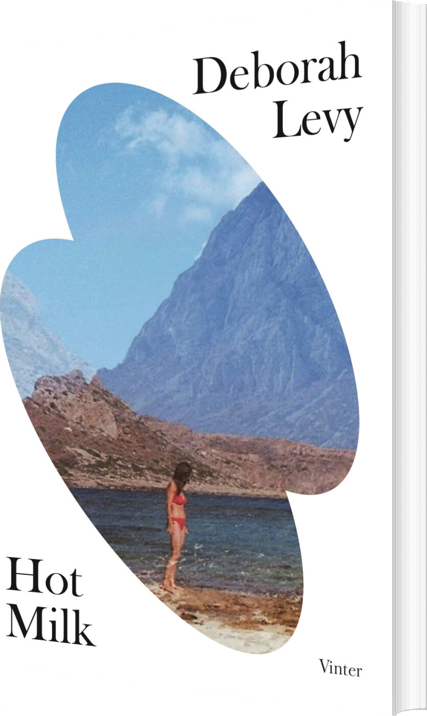 Hot Milk - Deborah Levy - Bog