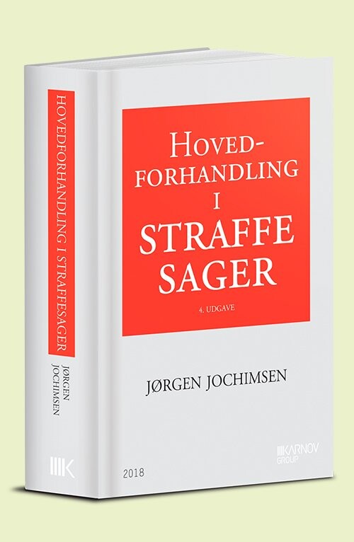 Hovedforhandling I Straffesager - Jørgen Jochimsen - Bog