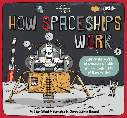 How Spaceships Work - Lonely Planet - English Book