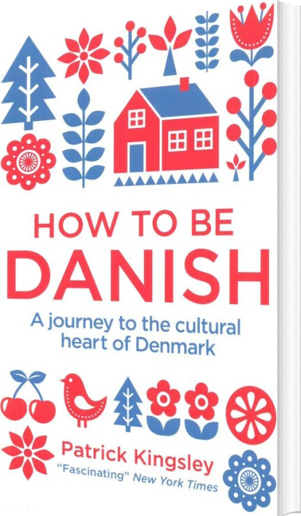 How To Be Danish - Patrick Kingsley - English Book
