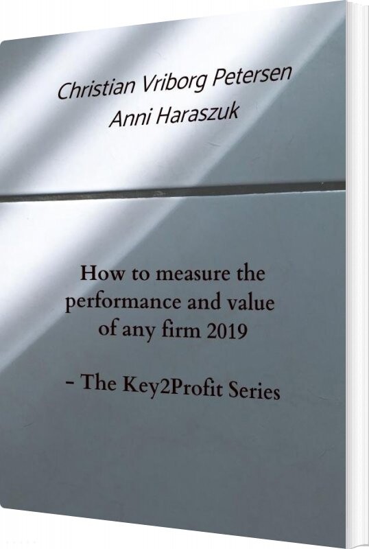 How To Measure The Performance Of Any Firm 2019 - Anni Haraszuk - English Book