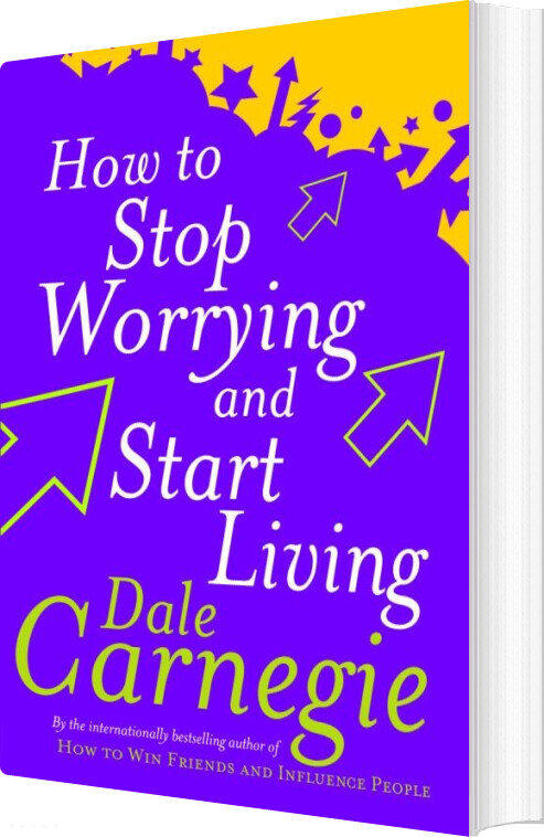 Billede af How To Stop Worrying And Start Living - Dale Carnegie - English Book