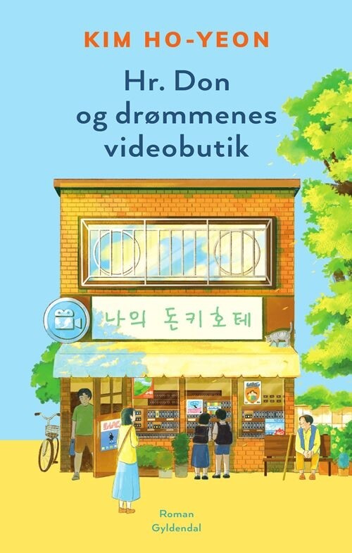 Hr. Don Og Drømmenes Videobutik - Kim Ho-yeon - Bog