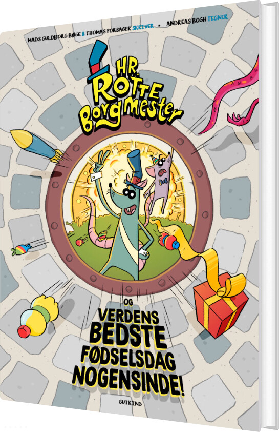 Hr. Rotteborgmester Og Verdens Bedste Fødselsdag Nogensinde - Thomas Porsager - Bog