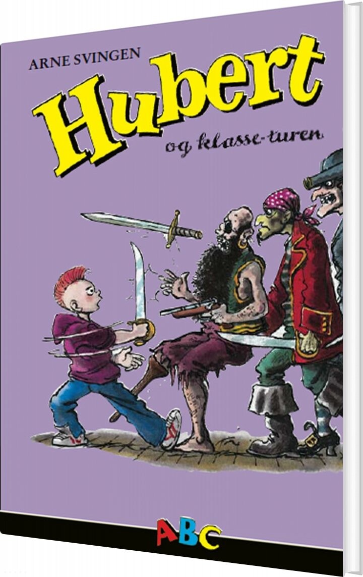 Hubert Og Klasseturen - Arne Svingen - Bog