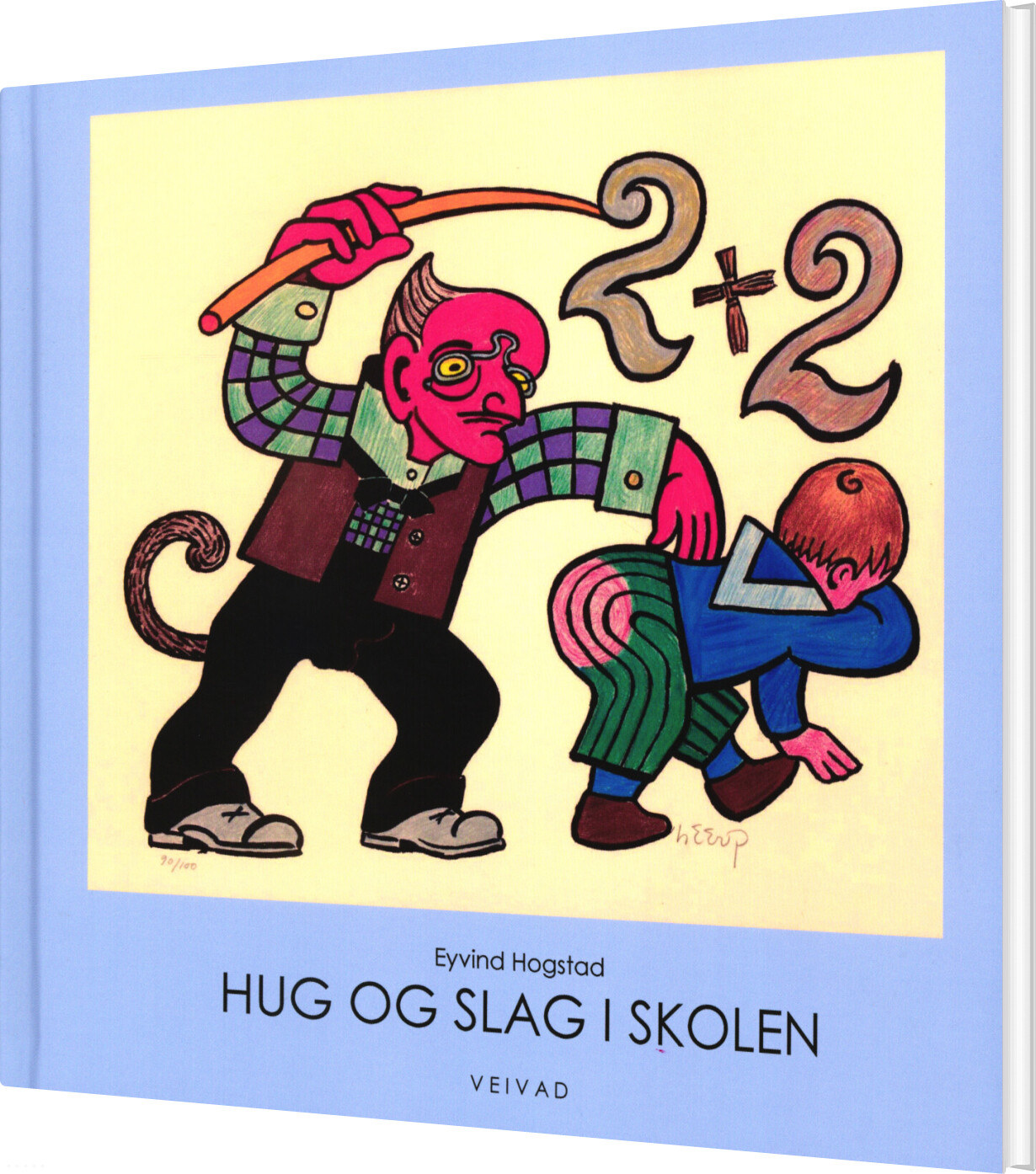 Billede af Hug Og Slag I Skolen - Eyvind Hogstad - Bog