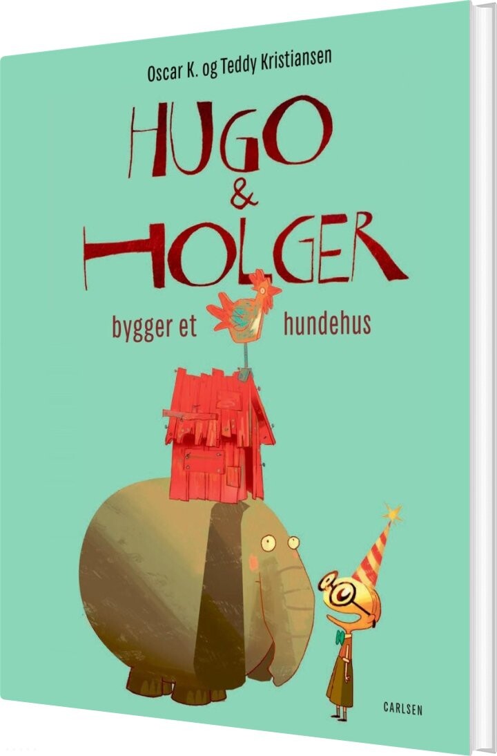 Hugo & Holger Bygger Et Hundehus - Oscar K - Bog