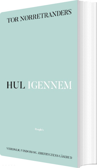 Hul Igennem - Tor Nørretranders - Bog