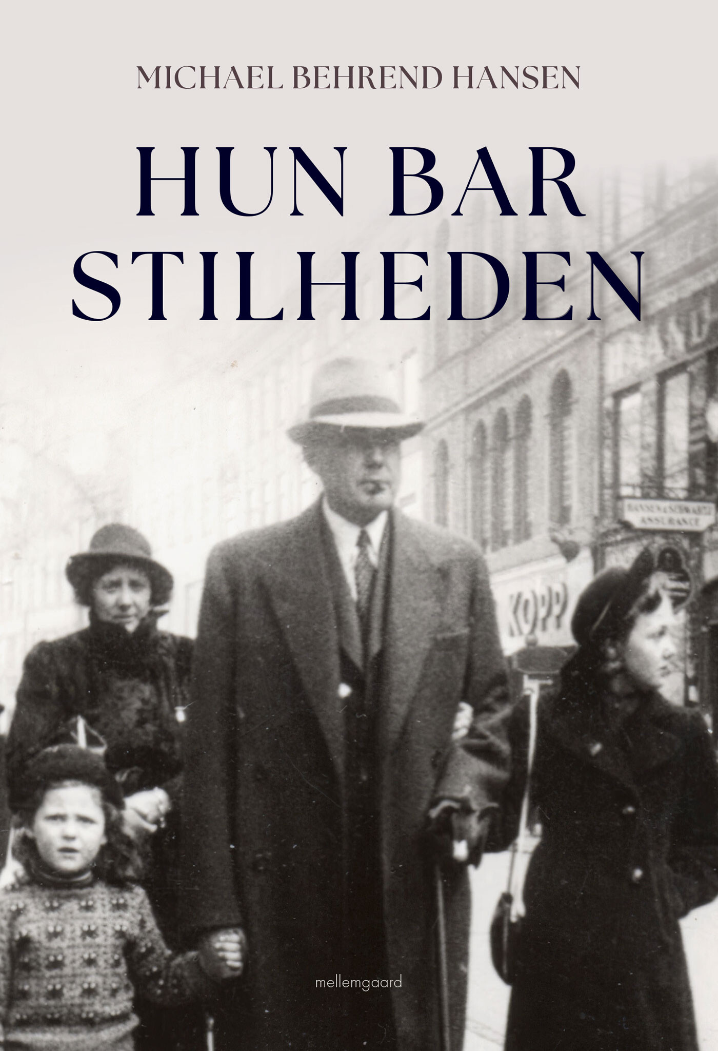 Hun Bar Stilheden - Michael Behrend Hansen - Bog