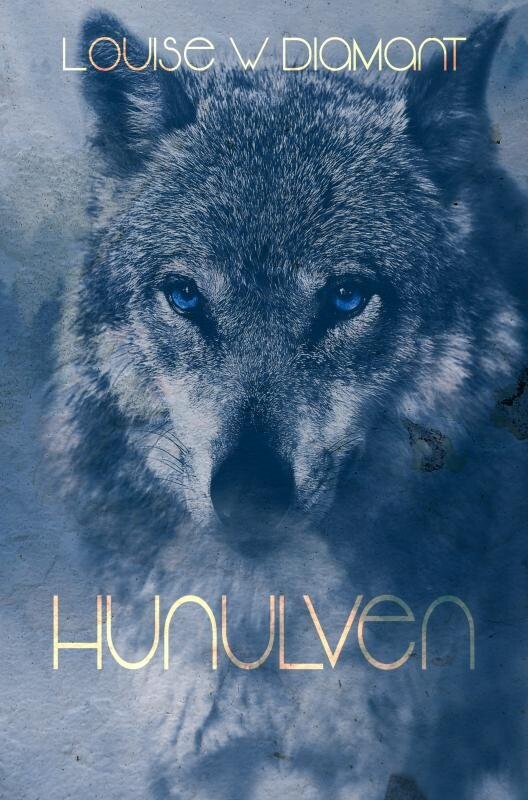 Billede af Hunulven - Louise W. Diamant - Bog