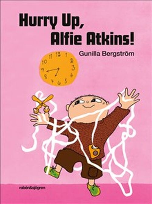 Billede af Hurry Up, Alfie Atkins! - Gunilla Bergström - English Book
