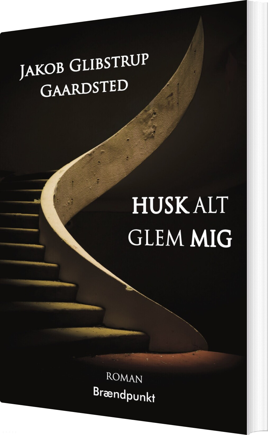 Billede af Husk Alt Glem Mig - Jakob Glibstrup Gaardsted - Bog