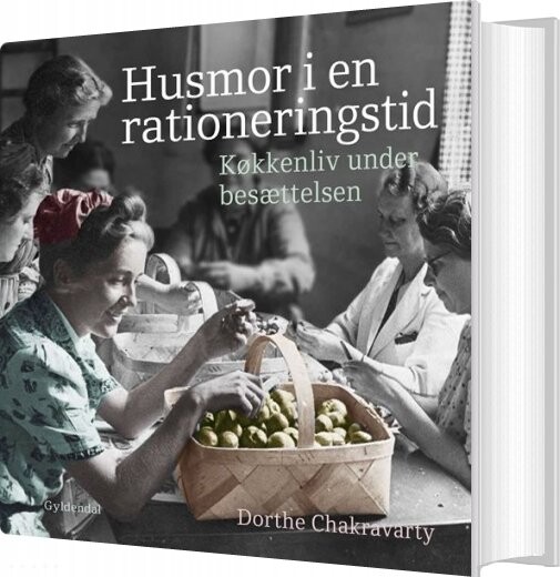 Billede af Husmor I En Rationeringstid - Dorthe Chakravarty - Bog