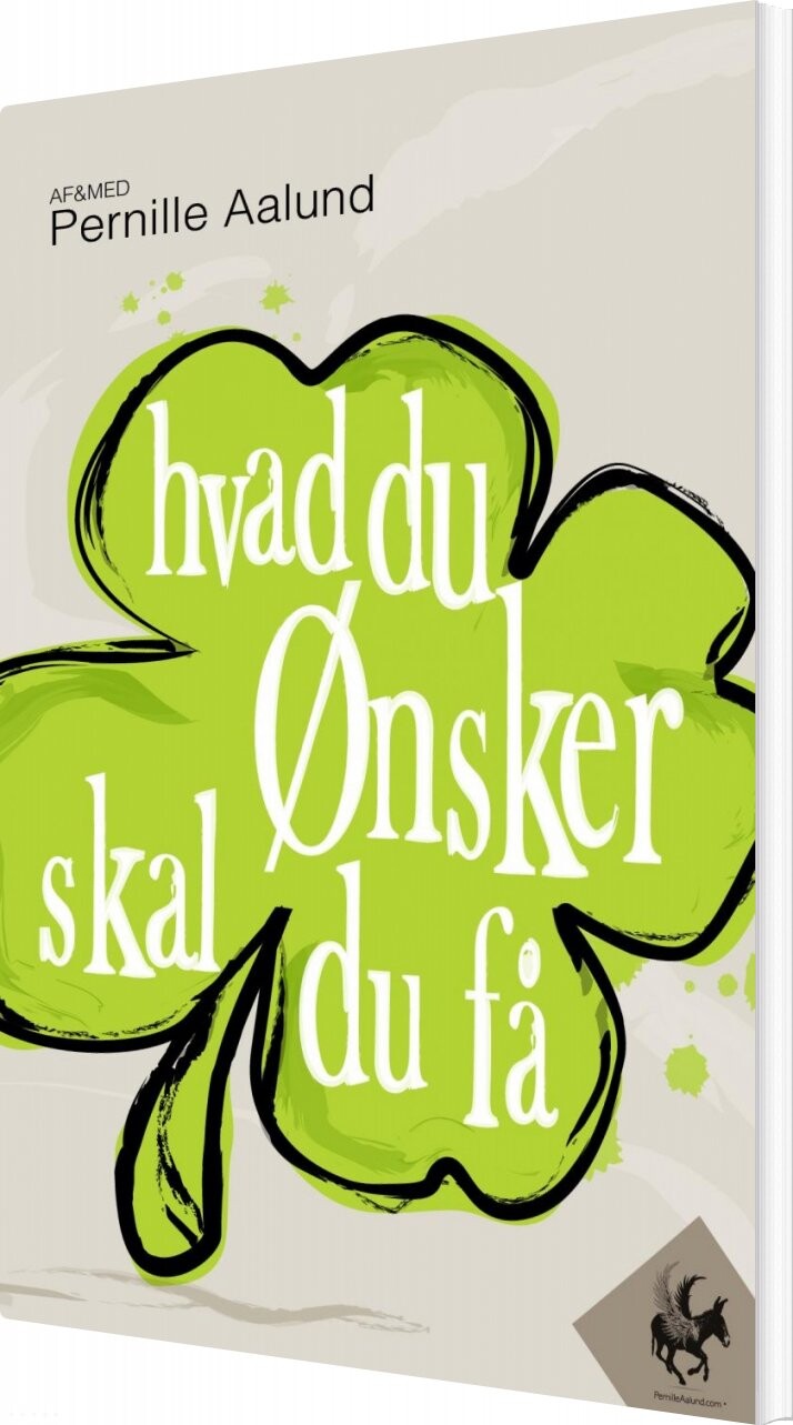 Billede af Hvad Du ønsker Skal Du Få 2.0 - Pernille Aalund - Bog