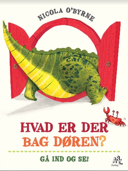 Hvad Er Der Bag Døren? - Nicola O'byrne - Bog