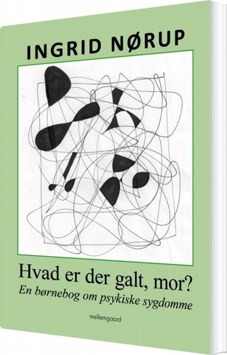 Billede af Hvad Er Der Galt, Mor? - Ingrid Nørup - Bog hos Gucca.dk