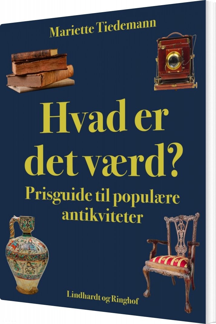 Hvad Er Det Værd? - Prisguide Til Populære Antikviteter - Mariette Tiedemann - Bog