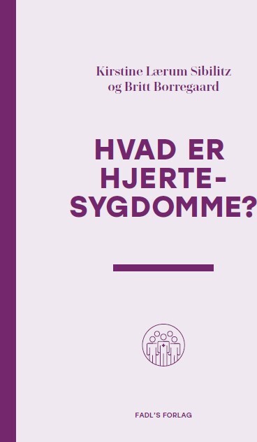 Hvad Er Hjertesygdomme? - Kirstine Lærum Sibilitz - Bog