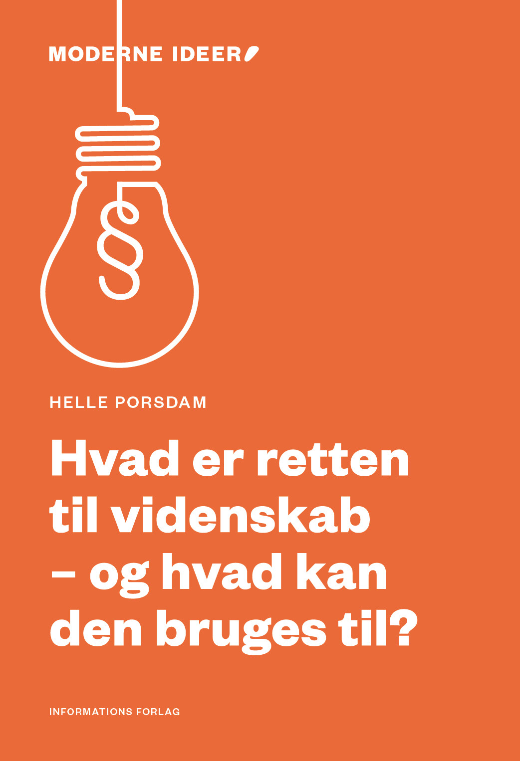 Hvad Er Retten Til Videnskab - Og Hvad Kan Den Bruges Til? - Helle Porsdam - Bog