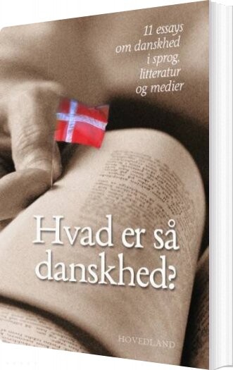 Billede af Hvad Er Så Danskhed? - Jacob Pindstrup - Bog