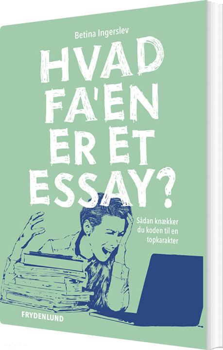 Billede af Hvad Fa'en Er Et Essay? - Betina Ingerslev - Bog