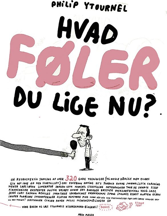 Hvad Føler Du Lige Nu? // Søren Kierkegaard - Philip Ytournel - Bog