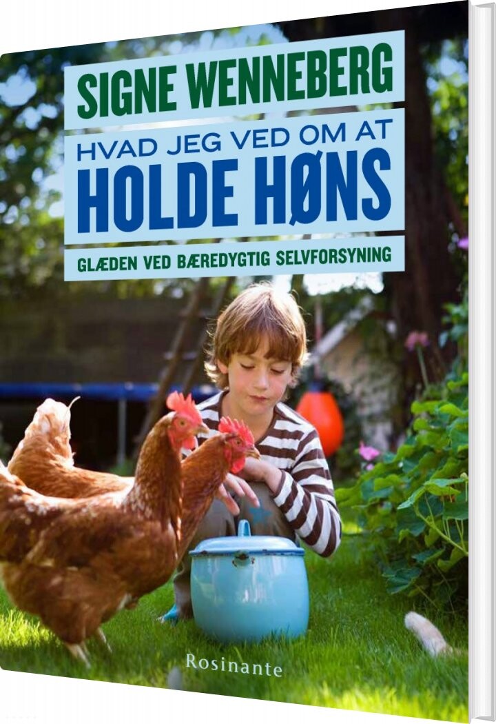 Hvad Jeg Ved Om At Holde Høns - Signe Wenneberg - Bog