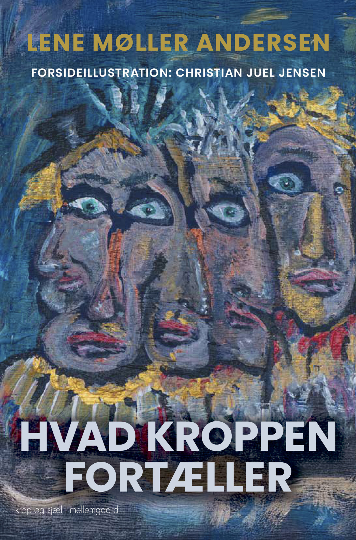 Hvad Kroppen Fortæller - Lene Møller Andersen - Bog