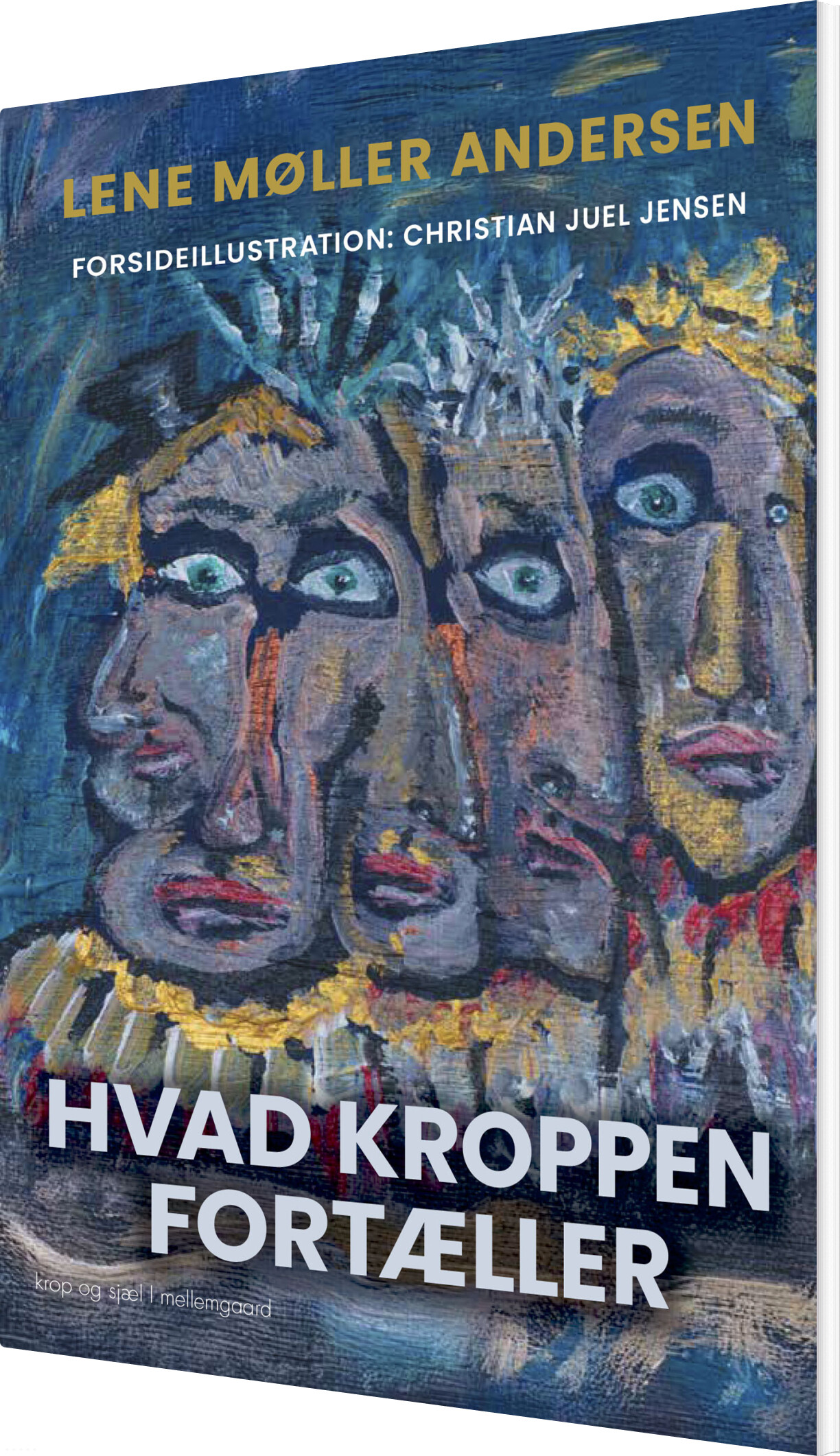 Hvad Kroppen Fortæller - Lene Møller Andersen - Bog