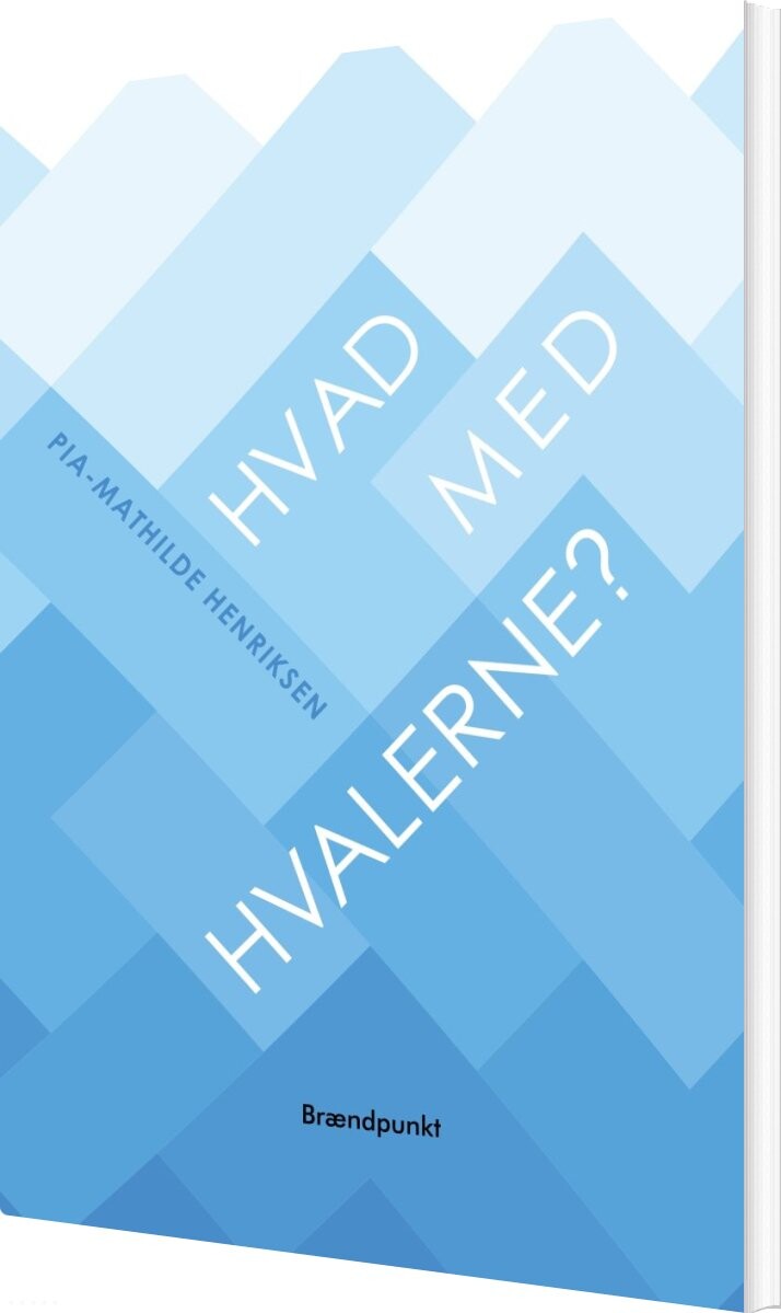Billede af Hvad Med Hvalerne? - Pia-mathilde Henriksen - Bog