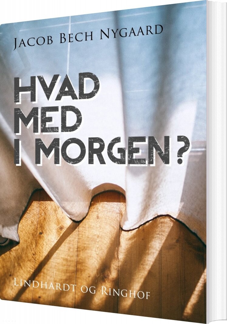 Hvad Med I Morgen? - Jacob Bech Nygaard - Bog