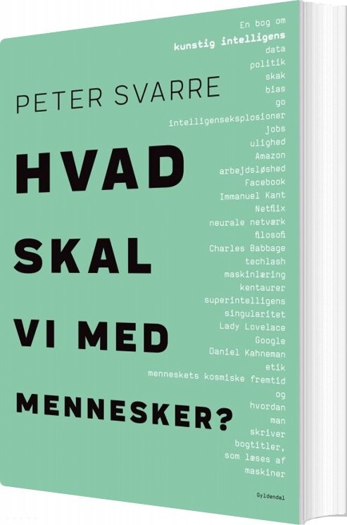 Billede af Hvad Skal Vi Med Mennesker? - Peter Svarre - Bog