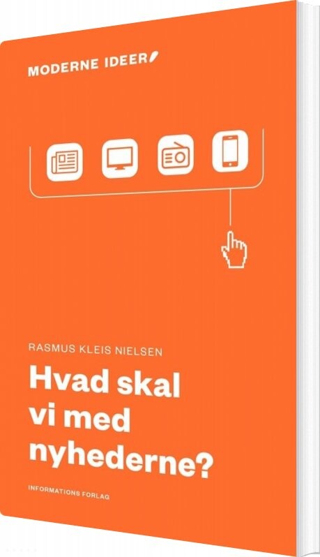 Billede af Hvad Skal Vi Med Nyhederne? - Rasmus Kleis Nielsen - Bog
